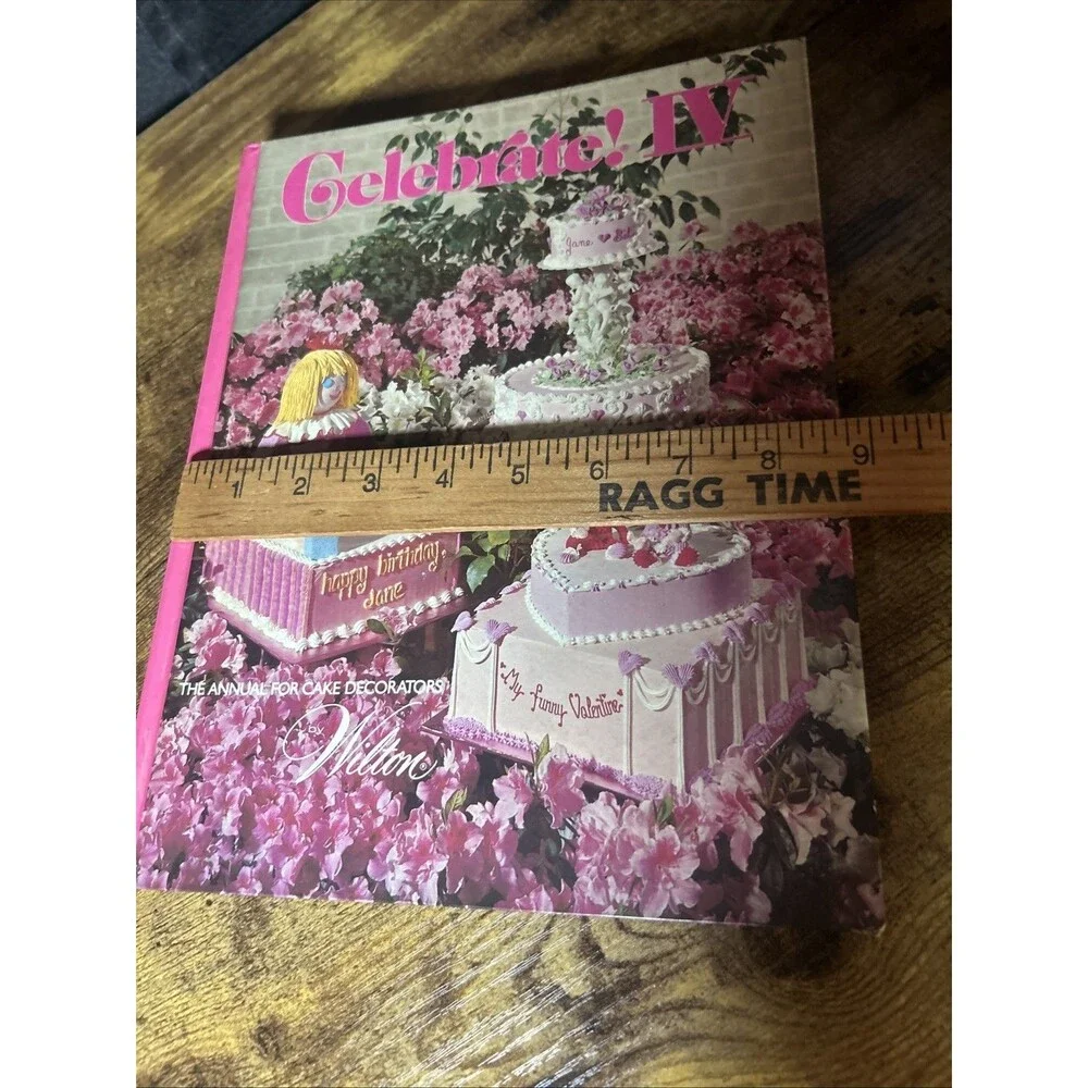 Celebrate! IV The Annual for Cake Decorators 1977 Vintage Cook Book By Wilton