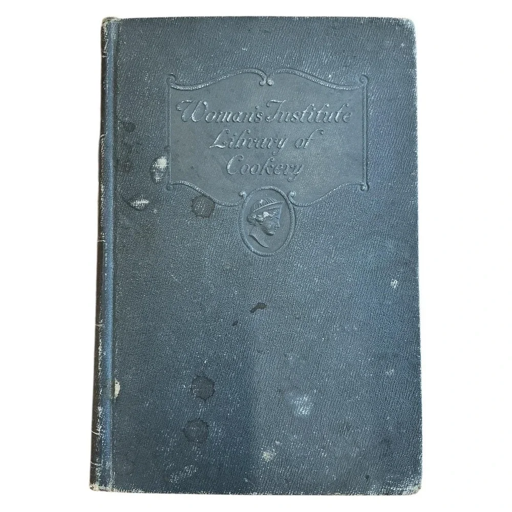 Womans Institute Library of Cookery 1928 Vintage Hardcover Cookbook Domestic Art